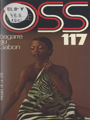 cover image of Bagarre au Gabon pour OSS 117